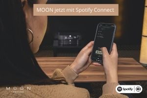 MOON jetzt mit Spotify Connect